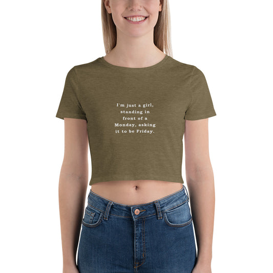 Just a Girl - Women’s Crop Tee - Unminced Words