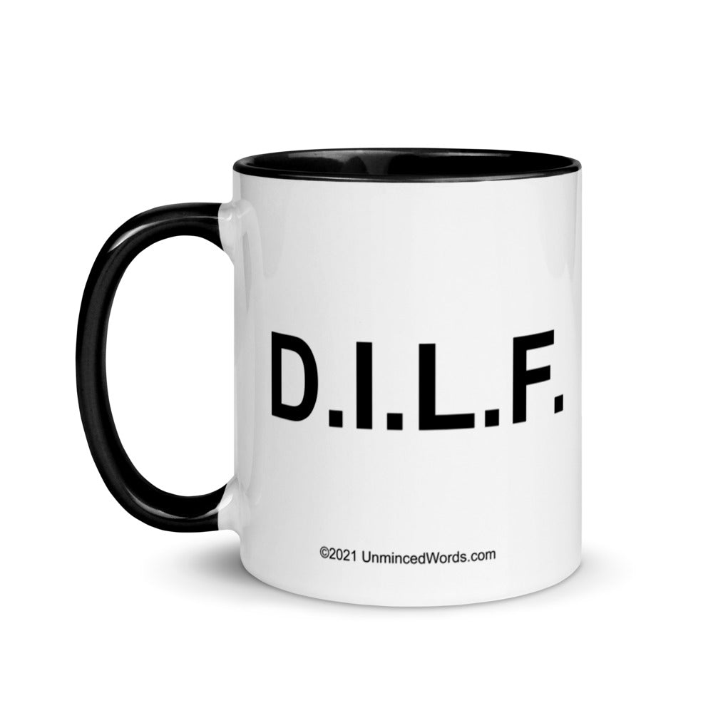 D.I.L.F. - Mug