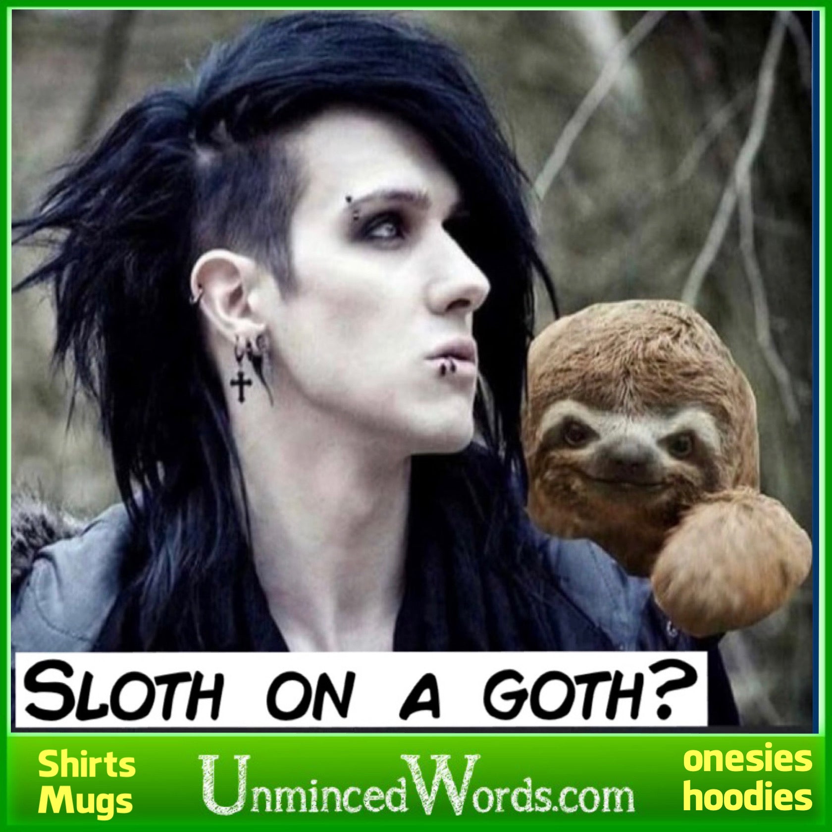 Sloth on a Goth