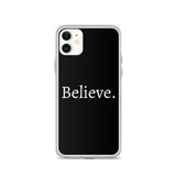 Believe - Case for iPhone®