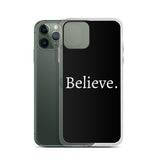 Believe - Case for iPhone®