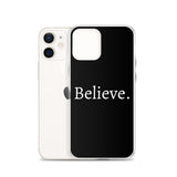 Believe - Case for iPhone®