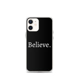 Believe - Case for iPhone®