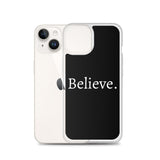 Believe - Case for iPhone®