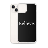 Believe - Case for iPhone®