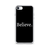 Believe - Case for iPhone®