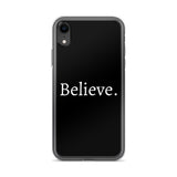 Believe - Case for iPhone®