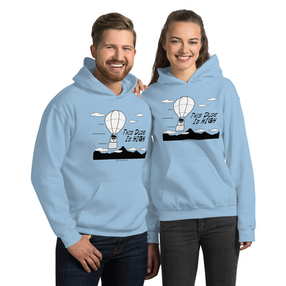 This Dude is High - Hoodie