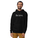 Believe - Unisex Hoodie