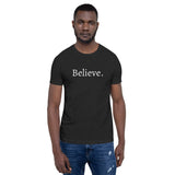 Believe - Unisex t-shirt