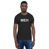 MEH - Unisex t-shirt