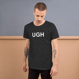 UGH - Unisex t-shirt