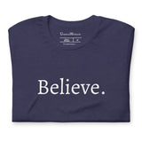 Believe - Unisex t-shirt