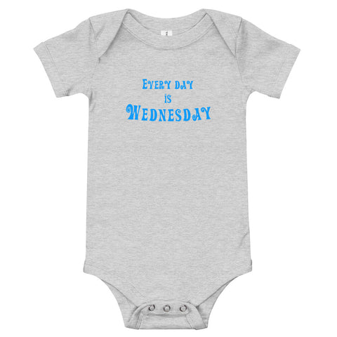 Every Day Is Wednesday - Onesie