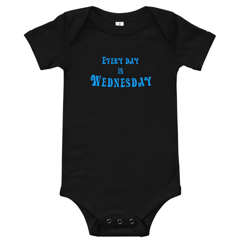 Every Day Is Wednesday - Onesie