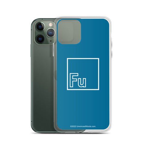 Fu - iPhone Case