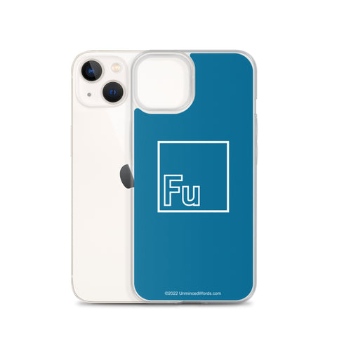 Fu - iPhone Case