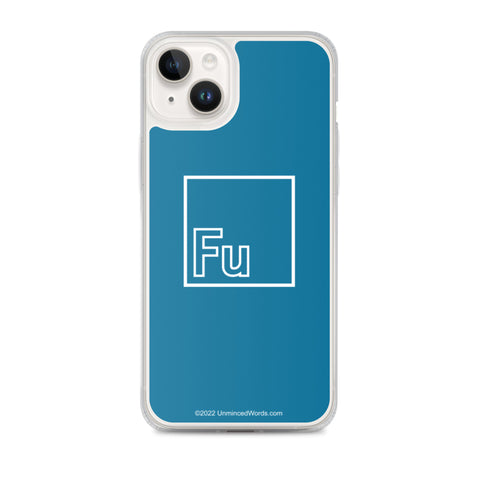 Fu - iPhone Case