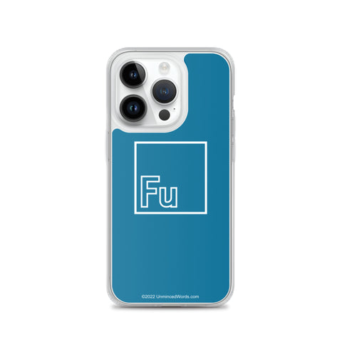 Fu - iPhone Case