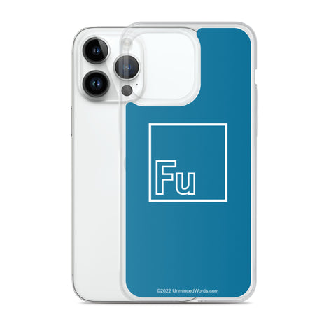 Fu - iPhone Case