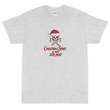 Christmas Spirit is not Dead - Short Sleeve T-Shirt