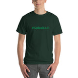 #Sobaked - Short Sleeve T-Shirt