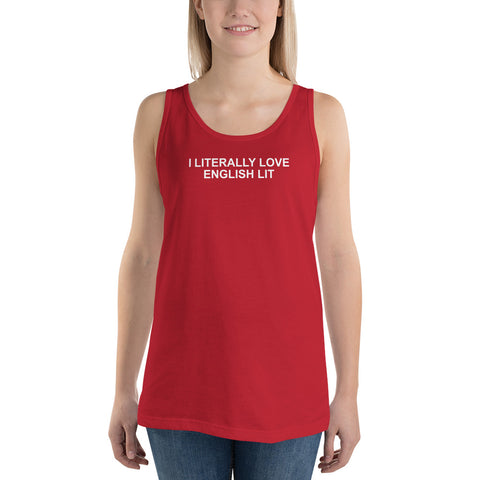 I Literally Love English Lit - Unisex Tank Top