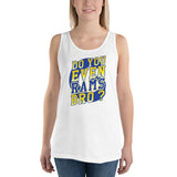 Do You Even RAMS, Bro? - Unisex Tank Top