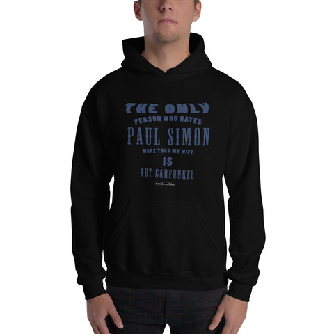 The Only Person Who Hates Paul Simon - Hooded Sweatshirt - Unminced Words