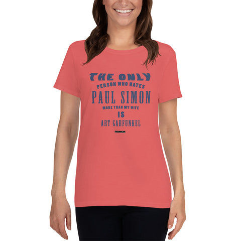 The Only Person Who Hates Paul Simon - Women's short sleeve t-shirt - Unminced Words