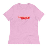 Tripping Balls - Women's Relaxed T-Shirt - Unminced Words