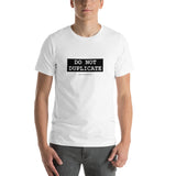 Do Not Duplicate - Short-Sleeve Men's T-Shirt - Unminced Words