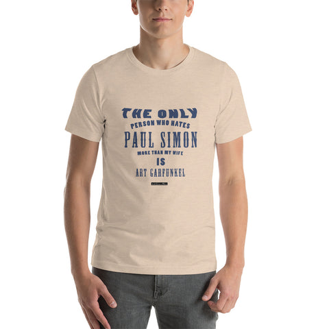 The Only Person Who Hates Paul Simon - Short-Sleeve Men's T-Shirt - Unminced Words