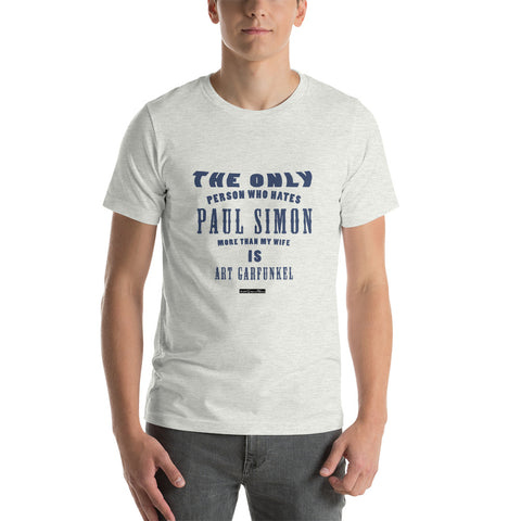 The Only Person Who Hates Paul Simon - Short-Sleeve Men's T-Shirt - Unminced Words