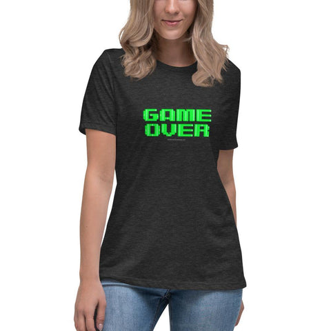 Game Over - Women's Relaxed T-Shirt - Unminced Words