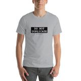 Do Not Duplicate - Short-Sleeve Men's T-Shirt - Unminced Words