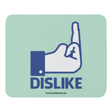 Dislike - Mouse pad