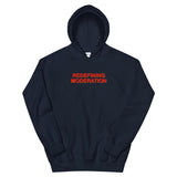 Redefining Moderation - Hoodie