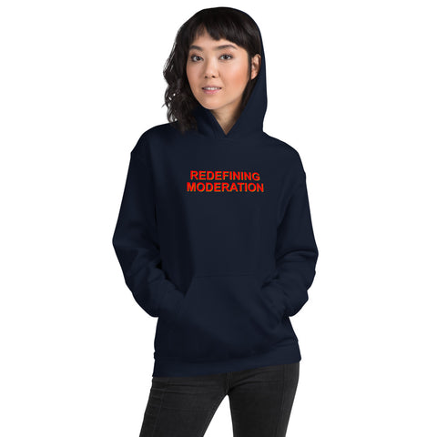 Redefining Moderation - Hoodie