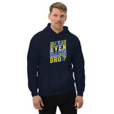 Do You Even RAMS, Bro? - Unisex Hoodie