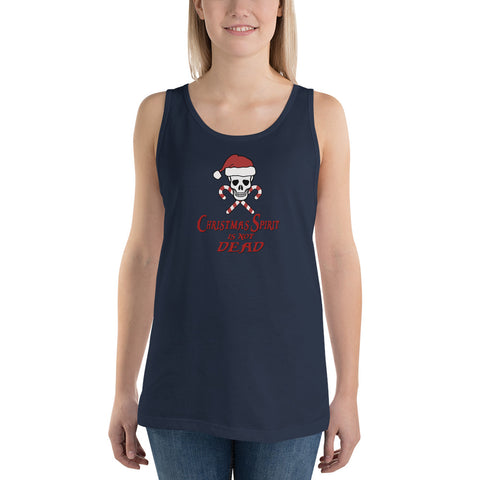 Christmas Spirit is not Dead - Tank Top