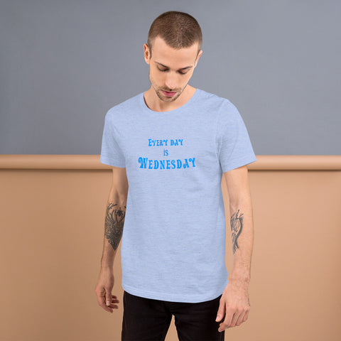 Every Day Is Wednesday - Short-Sleeve Men's T-Shirt