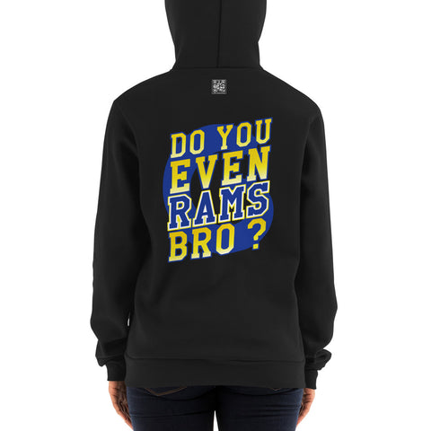 Do You Even RAMS, Bro? - Hoodie sweater