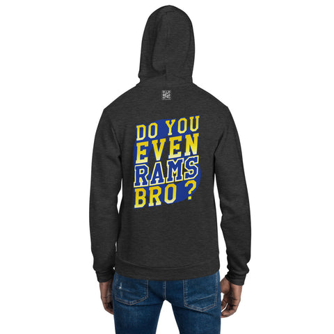 Do You Even RAMS, Bro? - Hoodie sweater