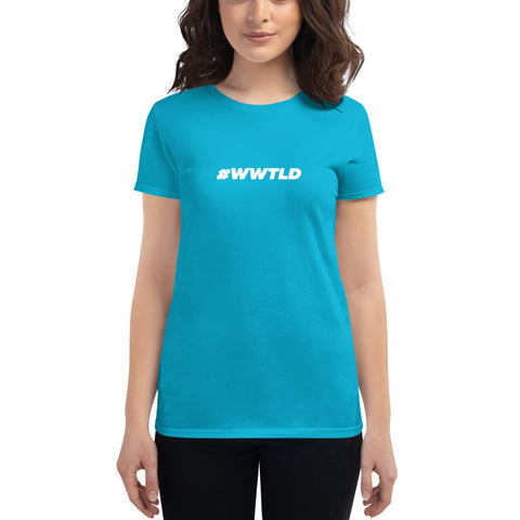 #WWTLD - Women's short sleeve t-shirt