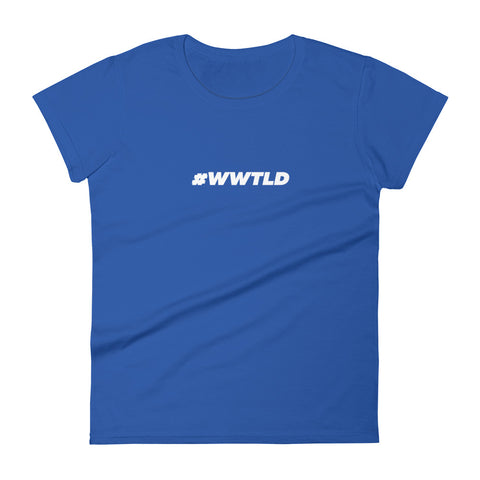 #WWTLD - Women's short sleeve t-shirt