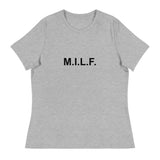 M.I.L.F. - Women's Relaxed T-Shirt