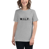 M.I.L.F. - Women's Relaxed T-Shirt