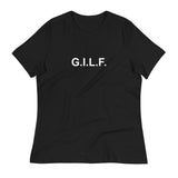 G.I.L.F. - Women's Relaxed T-Shirt