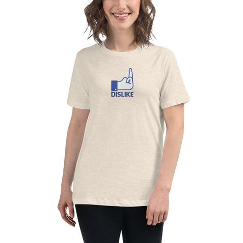 Dislike - Women's Relaxed T-Shirt